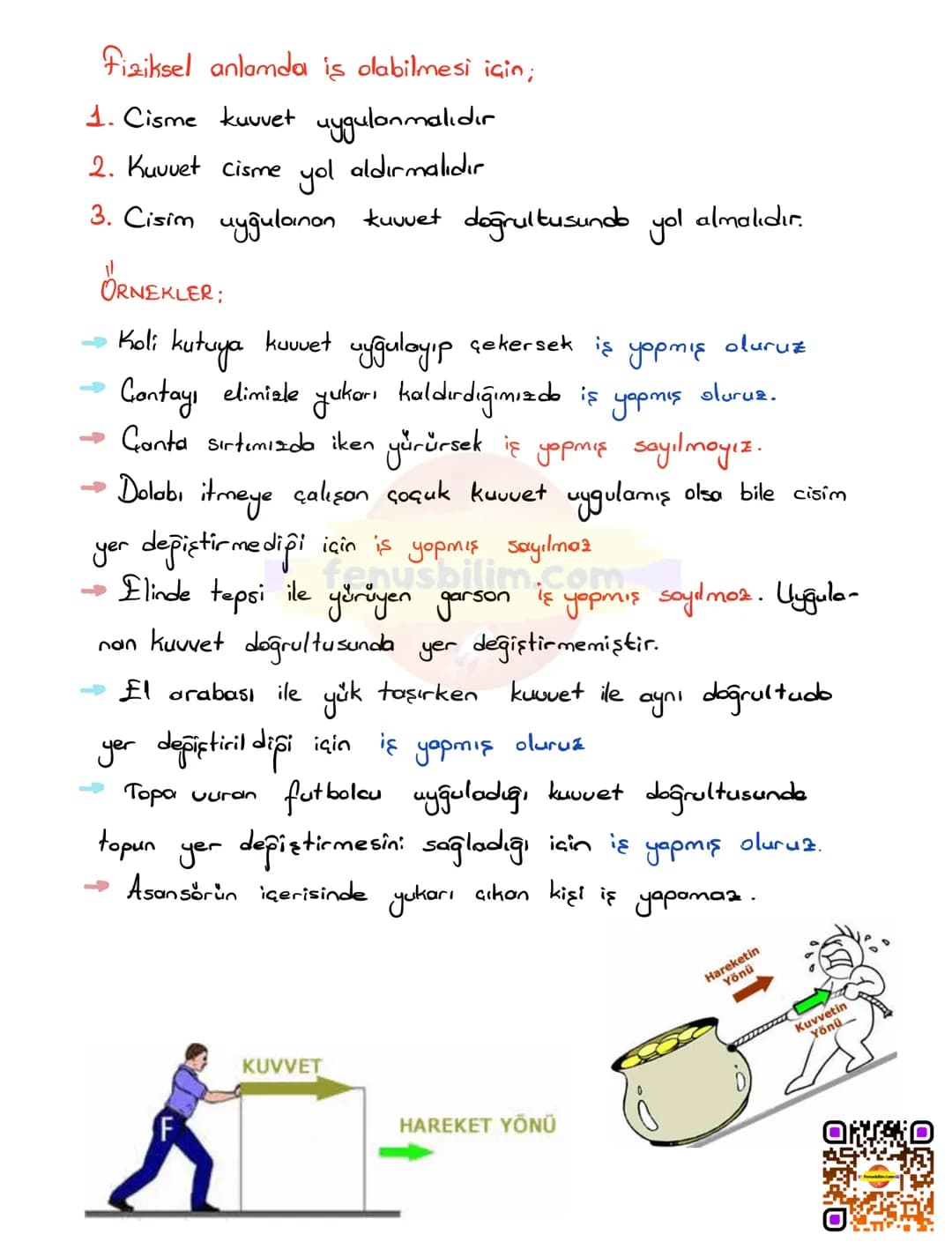 # KUVVET, IS VE ENERJİ İLİSKİsi
Kazanımlar :
F. 7. 3. 2. 1. Fiziksel anlamda yapılan işin, uygulanan kuvvet ve alınan
yolla ilişkili olduğ
