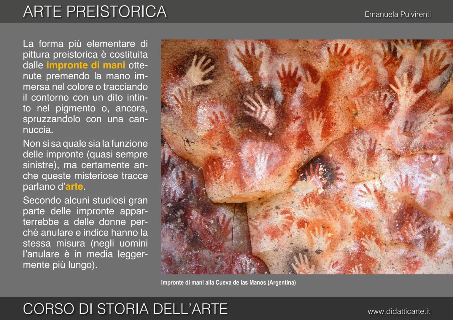 # 1. ARTE PREISTORICA
CORSO DI STORIA DELL'ARTE
Emanuela Pulvirenti
www.didatticarte.it # ARTE PREISTORICA
Cos'è la PREISTORIA?
Emanuel