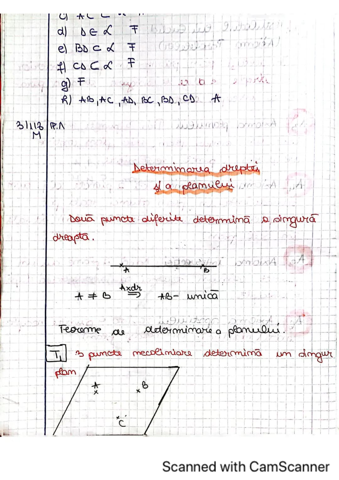 - CALL
- d) $D \epsilon L$ F
- el $B D C \alpha$ 干
- 3/118 Ρ.Λ
- M
- R) AB, AC, AD, BC, BD, CD A
Determinarea dreptes
si apeamului
Doua p