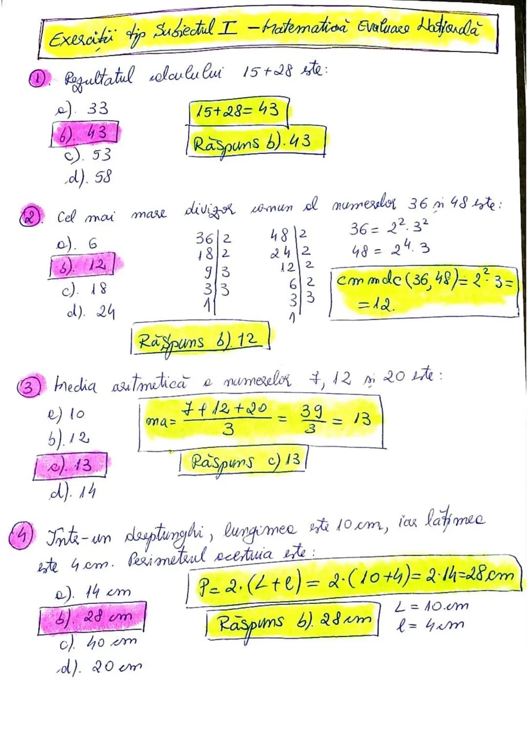 Exercitii tip Subiectul I - Matematicoa Evaluace Hastfonda
①. Rezultatul calculului 15+28 ste:
a). 33
6). 43
c). 53
d). 58
(2). Cel ma