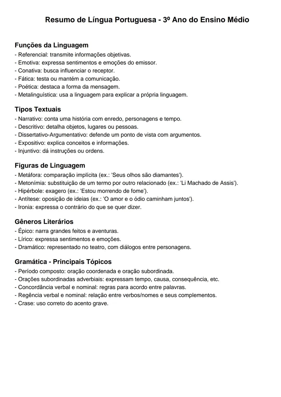 # Resumo de Língua Portuguesa - 3º Ano do Ensino Médio
# Funções da Linguagem
- Referencial: transmite informações objetivas.
- Emotiva: ex