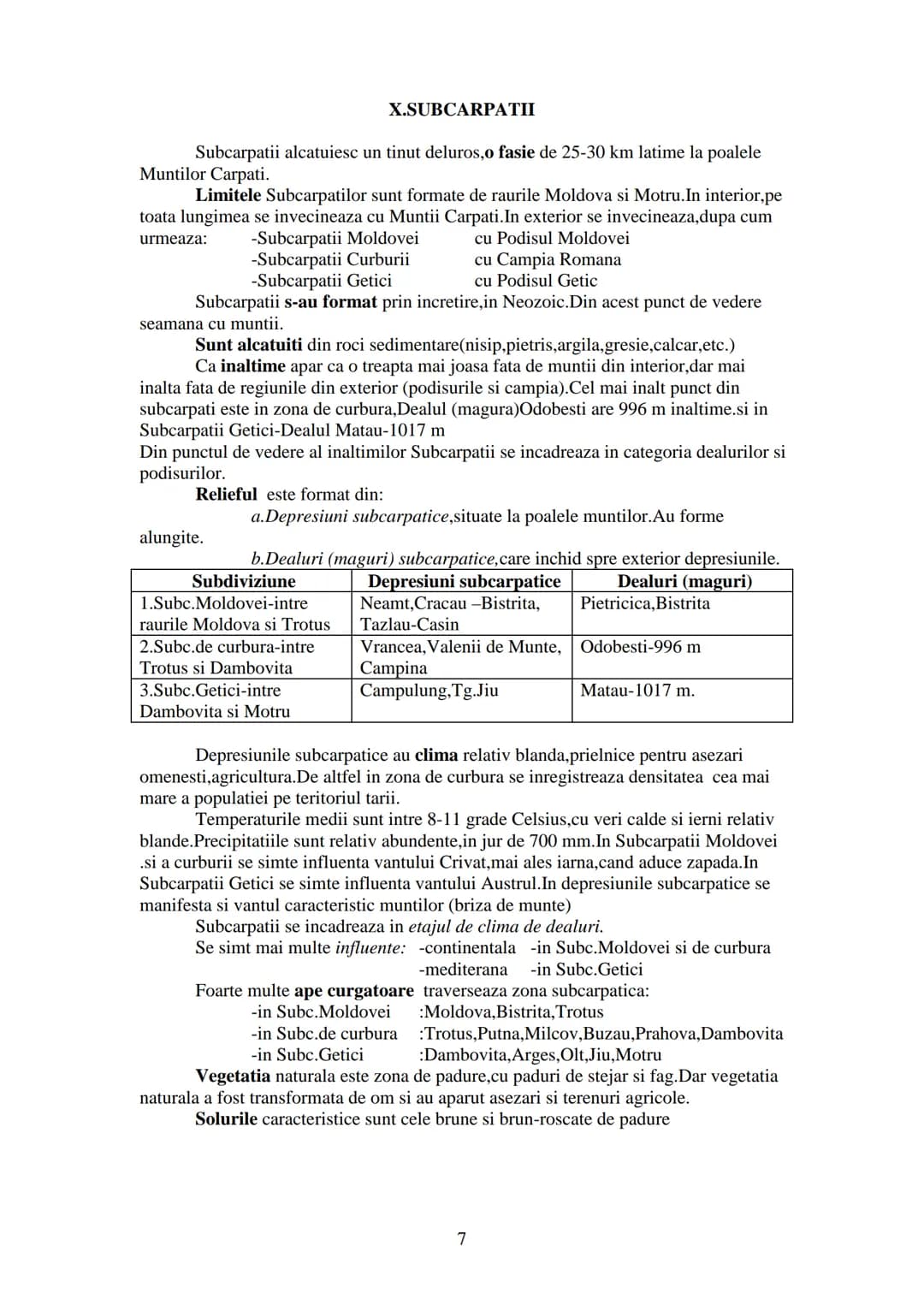 GEOGRAFIA ROMAΝΙΕΙ
-Caracterizarea unitatilor de relief-
Se trateaza limite, formare, structura, relief (inaltimi, forme, subdiviziuni), cl