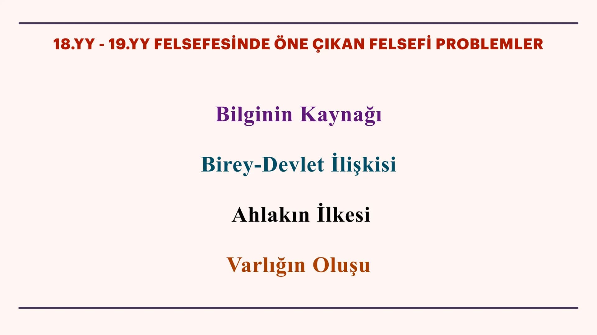 TYT AYT
11.SINIF FELSEFE
4. ÜNİTE: 18. YÜZYIL-19. YÜZYIL FELSEFESİ
3.1. 18. YÜZYIL-19. YÜZYIL FELSEFESİNİN ORTAYA ÇIKIŞI
3.2. 18. YÜZYIL-