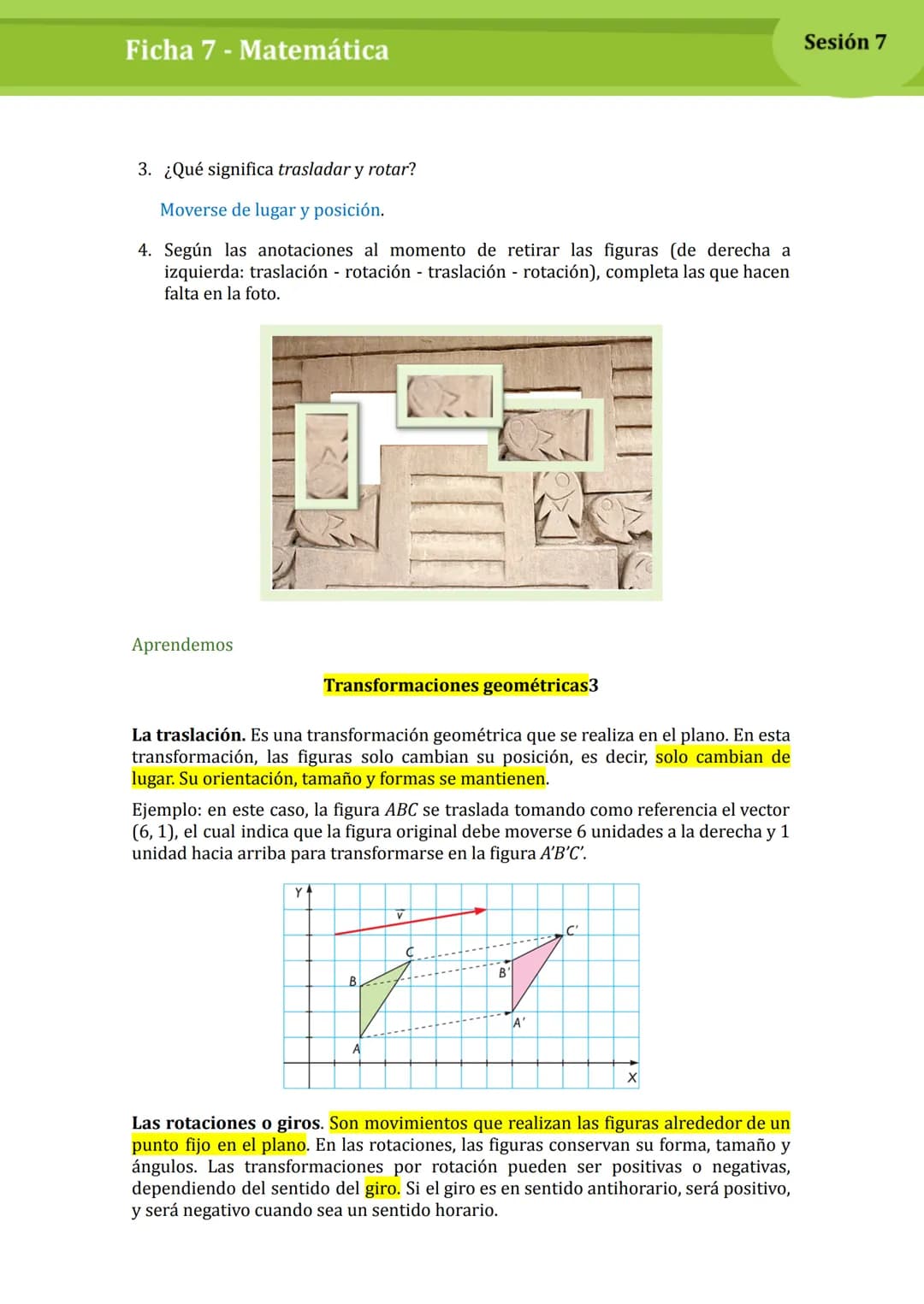 Ficha 7 - Matemática
Las transformaciones geométricas en el antiguo Perú¹
Chan Chan es la ciudadela de barro más grande de América precolo