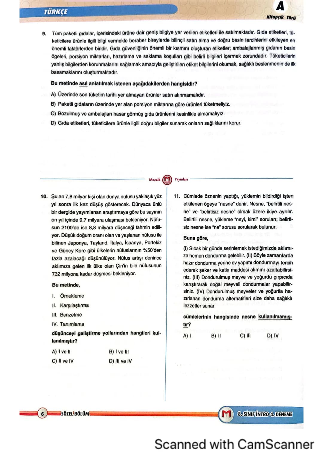 8LGS
■SINIF
8. SINIF
BÖLÜM
SÖZEL
A KİTAPÇIĞI
M
mozaik
yayınları
INTRO
DENEME
SÖZEL
BÖLÜM
KİTAPÇIKA
ADI SOYADI
SINIFI/ŞUBESİ
ÖĞRENCİ NO
ÖĞRE