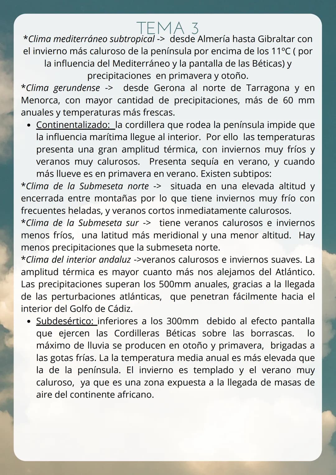 # TEMA 3
# EL CLIMA
Tiempo: la situación atmosférica en un lugar y momento
determinado.
Clima: es la sucesión de estados atmosféricos que