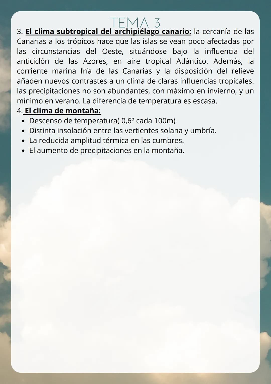 # TEMA 3
# EL CLIMA
Tiempo: la situación atmosférica en un lugar y momento
determinado.
Clima: es la sucesión de estados atmosféricos que