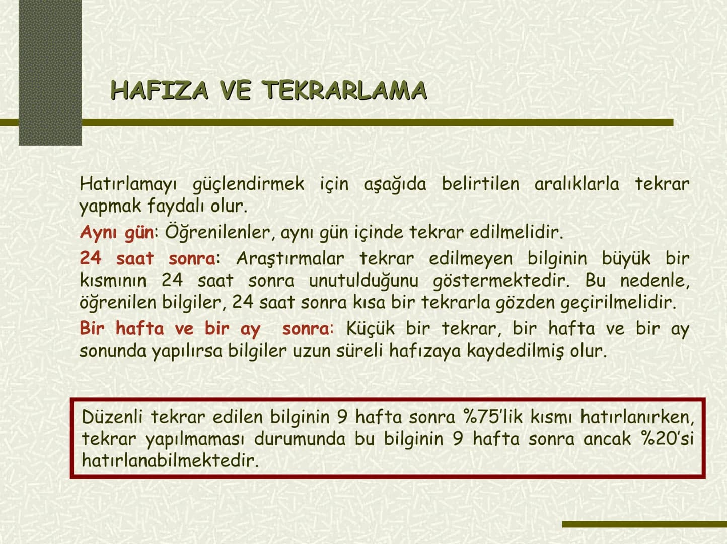 # ETKİLİ ÖĞRENME YÖNTEMLERİ
Başkent Üniversitesi
Psikolojik Danışma ve Rehberlik Merkezi # GİRİŞ
"Olabileceğimiz şeyi olmak
için asla geç