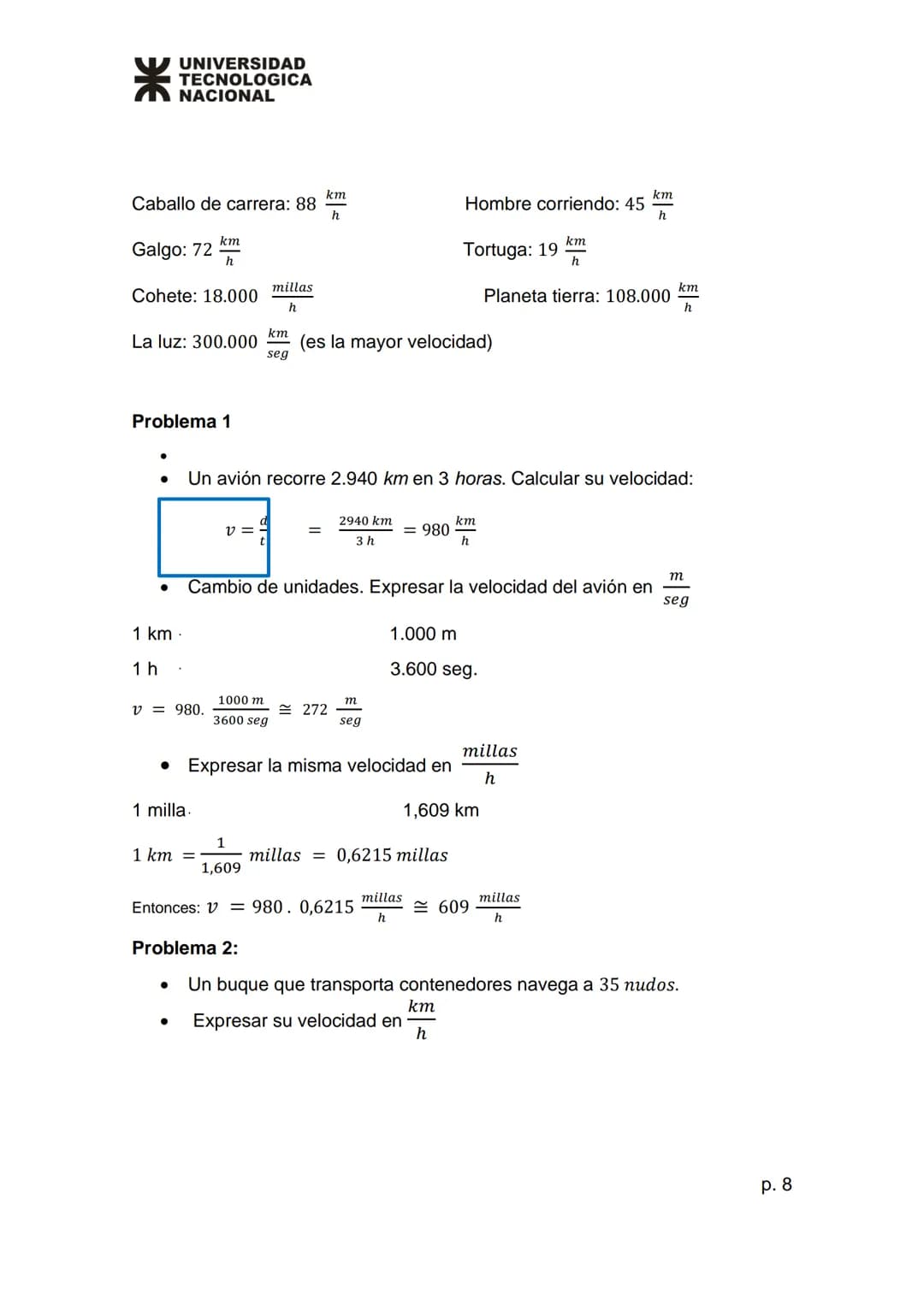 # UNIVERSIDAD
TECNOLOGICA
NACIONAL
# Unidad 1
## Física
# Temario
* Cinemática vectorial.
* Movimiento rectilíneo uniforme y variado.
