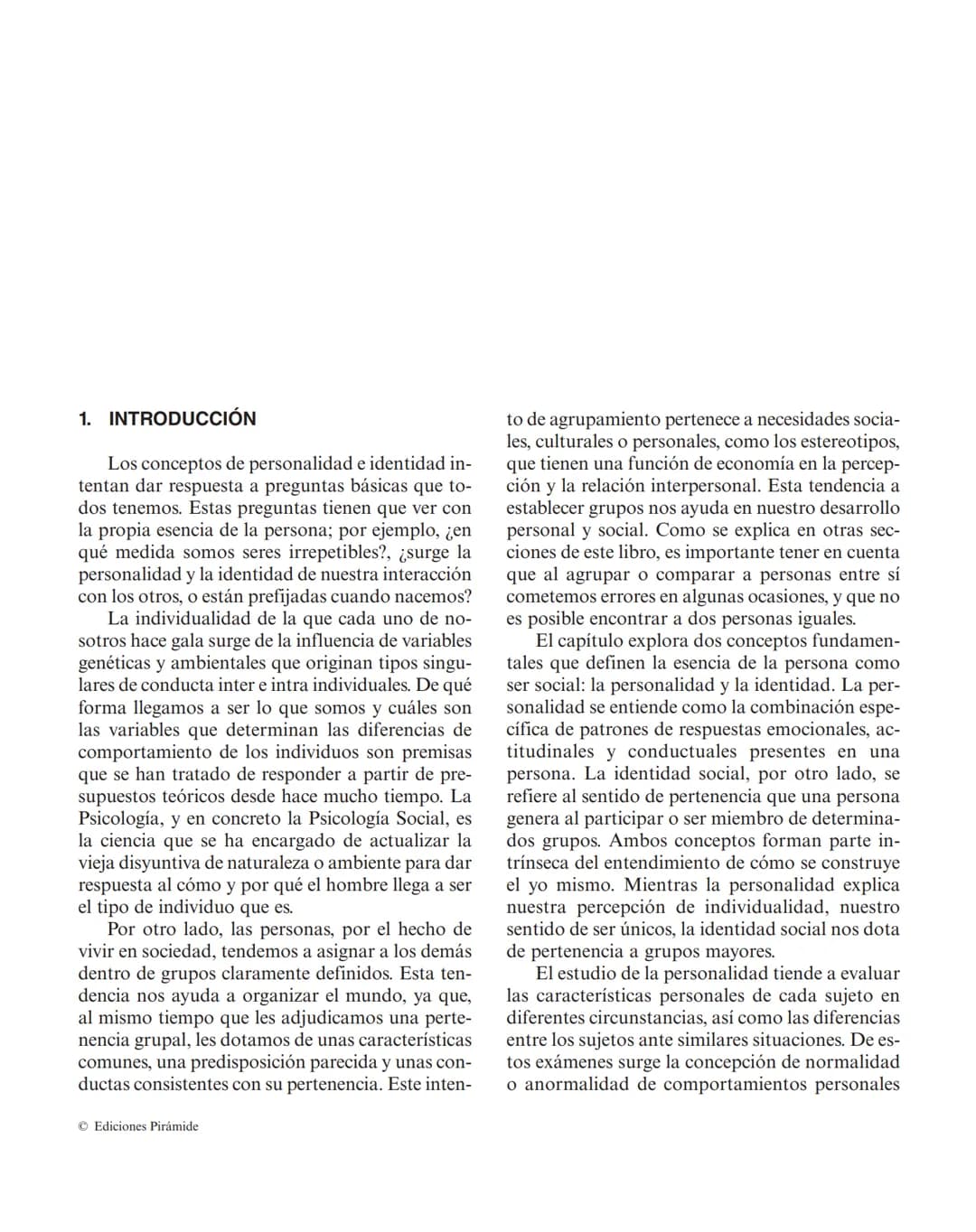 Personalidad e identidad social
MANUEL MARÍN SÁNCHEZ
LUCIA SELL TRUJILLO
1. Introducción.
2. El concepto de personalidad.
3. La identidad