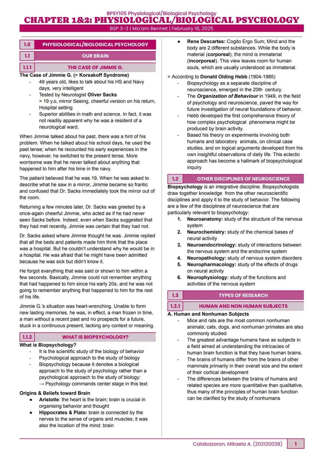 BPSY105 Physiological/Biological Psychology
CHAPTER 1&2: PHYSIOLOGICAL/BIOLOGICAL PSYCHOLOGY
BSP 3-3 | Ma'am Bennet | February 18, 2025
1.