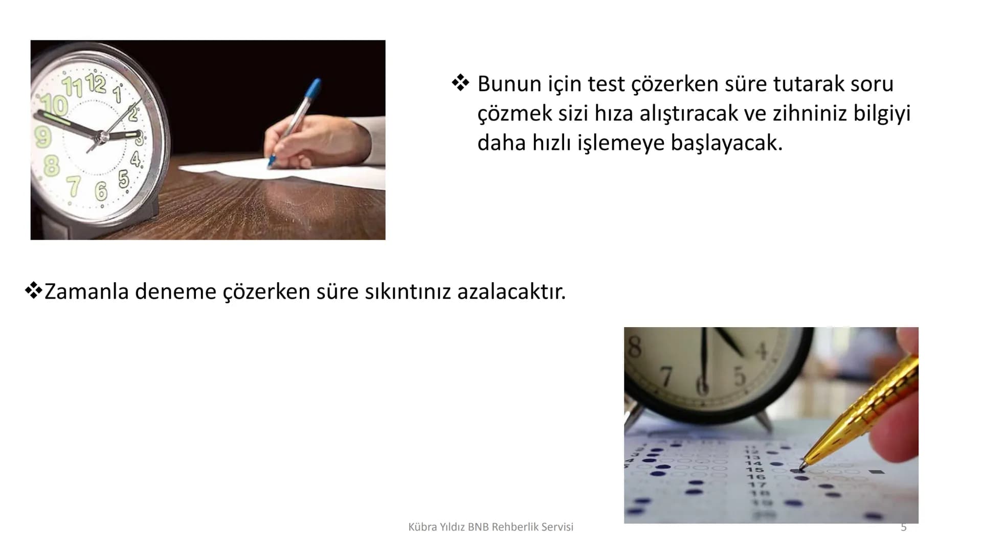 8
4
7
5
00000
000001
000000
000000
00000
0000
Kübra Yıldız BNB Rehberlik Servisi
9
6
3
DENEME SINAVI ÇÖZME
STRATEJİLERİ Neden denemelere g