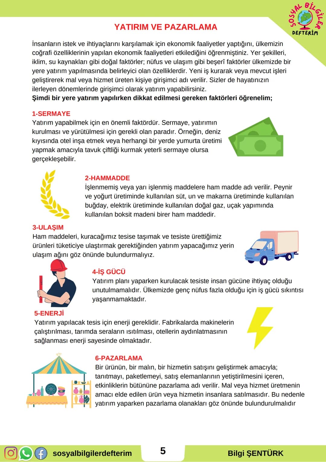 # 6.SINIF 5.ÜNİTE
SOSYAL BİLGİLER
DERS NOTU
SOSYAL BİLGİLER
DEFTERİM
BİLGİ ŞENTÜRK # ÜLKEMİZİN KAYNAKLARI VE EKONOMİK FAALİYETLERİ
Doğa