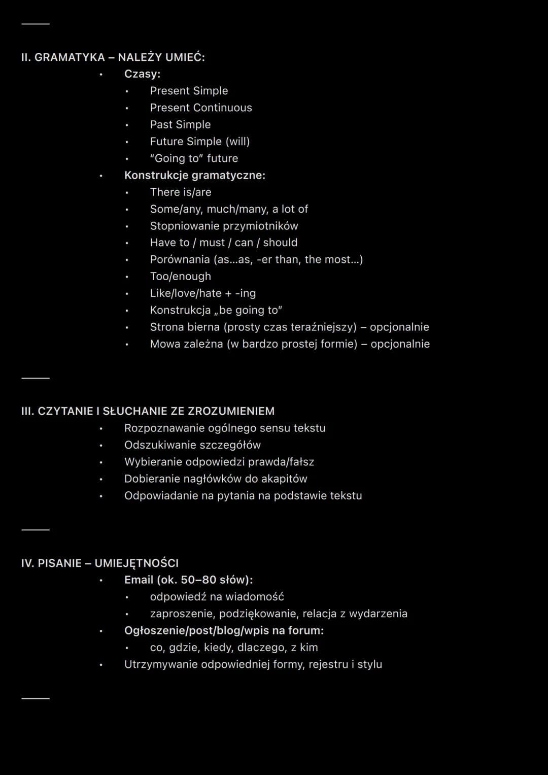 # Egzamin 8-klasisty z języka angielskiego
Wstępny plan
Etap 1: Maj-Sierpień 2025 (powtórka lekka + nadrabianie)
* Spokojne przypomnien