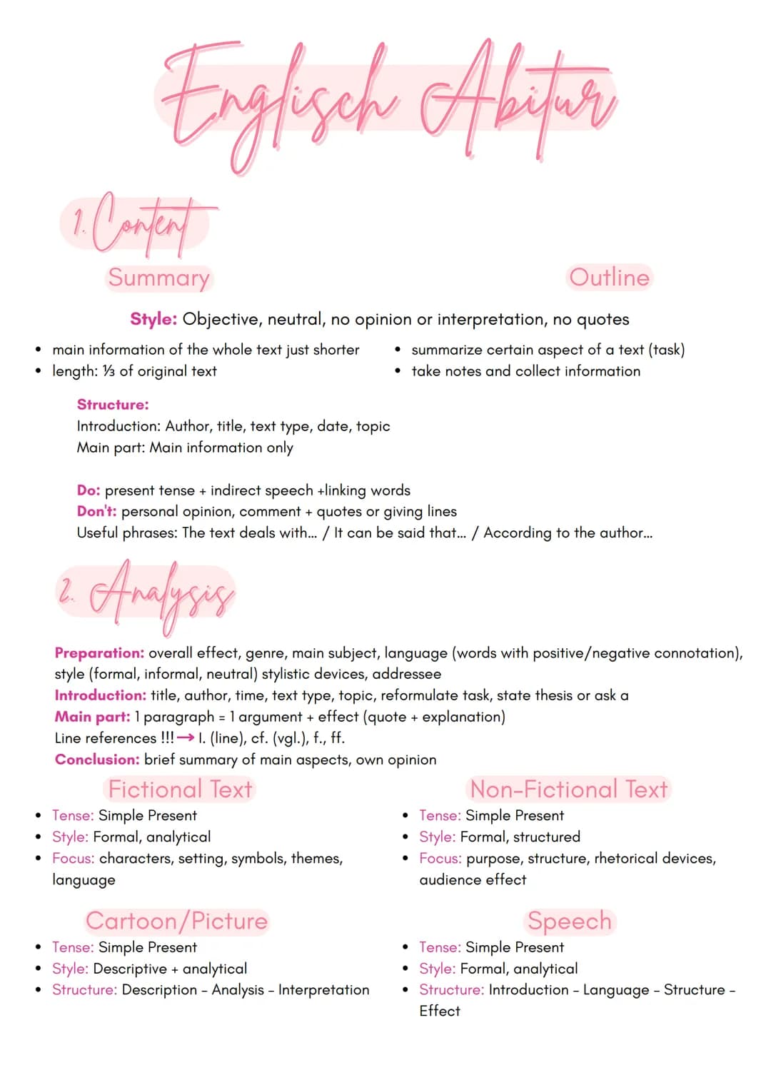 Englisch Abitur
1. Content
Summary
Outline
Style: Objective, neutral, no opinion or interpretation, no quotes
main information of the whole