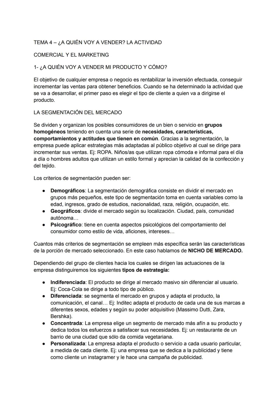 TEMA 4 - ¿QUIÉN VOY A VENDER? LA ACTIVIDAD
COMERCIAL Y EL MARKETING
1- ¿A QUIÉN VOY A VENDER MI PRODUCTO Y CÓMO?
El objetivo de cualquier em