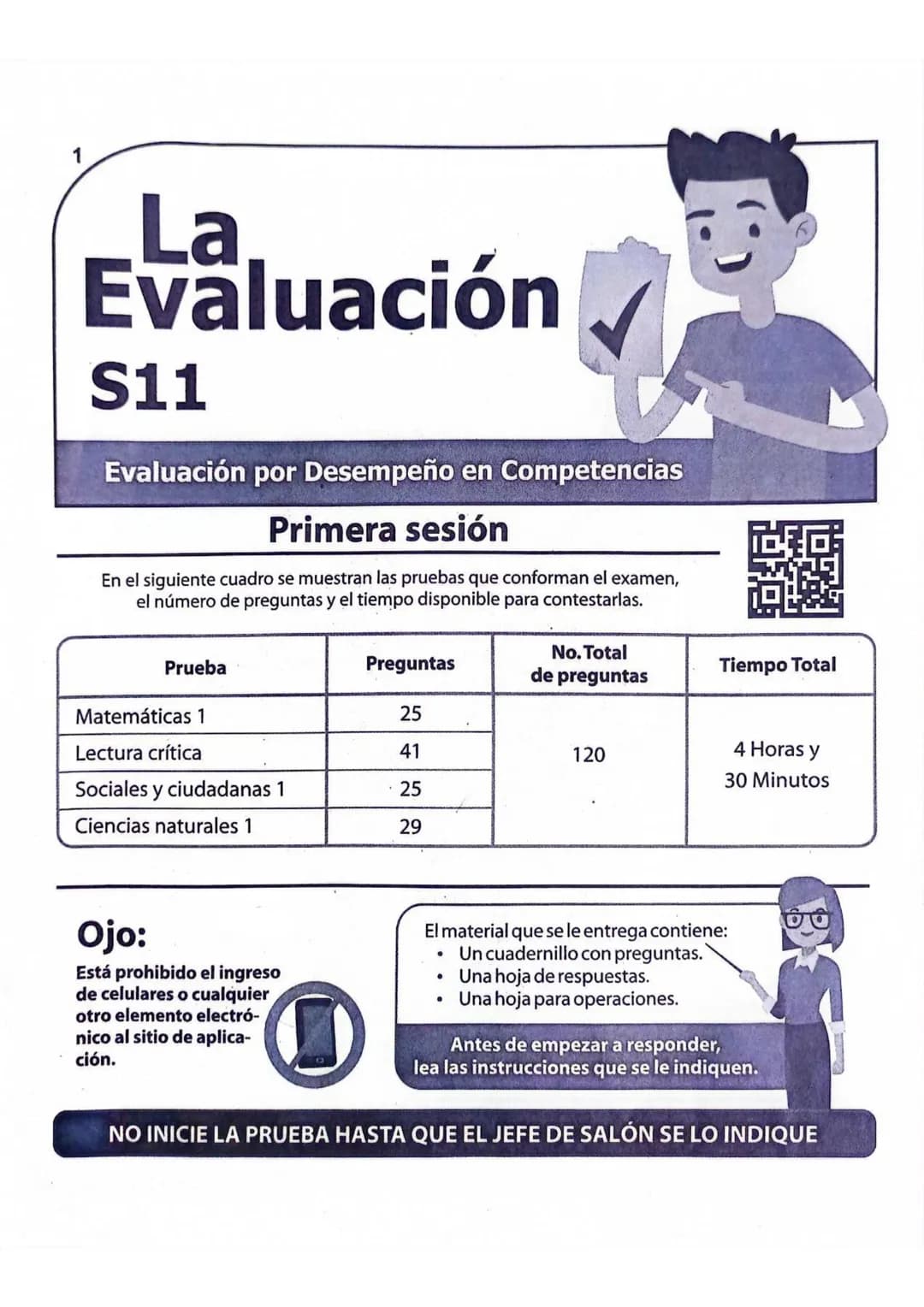 La
Evaluación
S11
Evaluación por Desempeño en Competencias
Primera sesión
En el siguiente cuadro se muestran las pruebas que conforman el ex