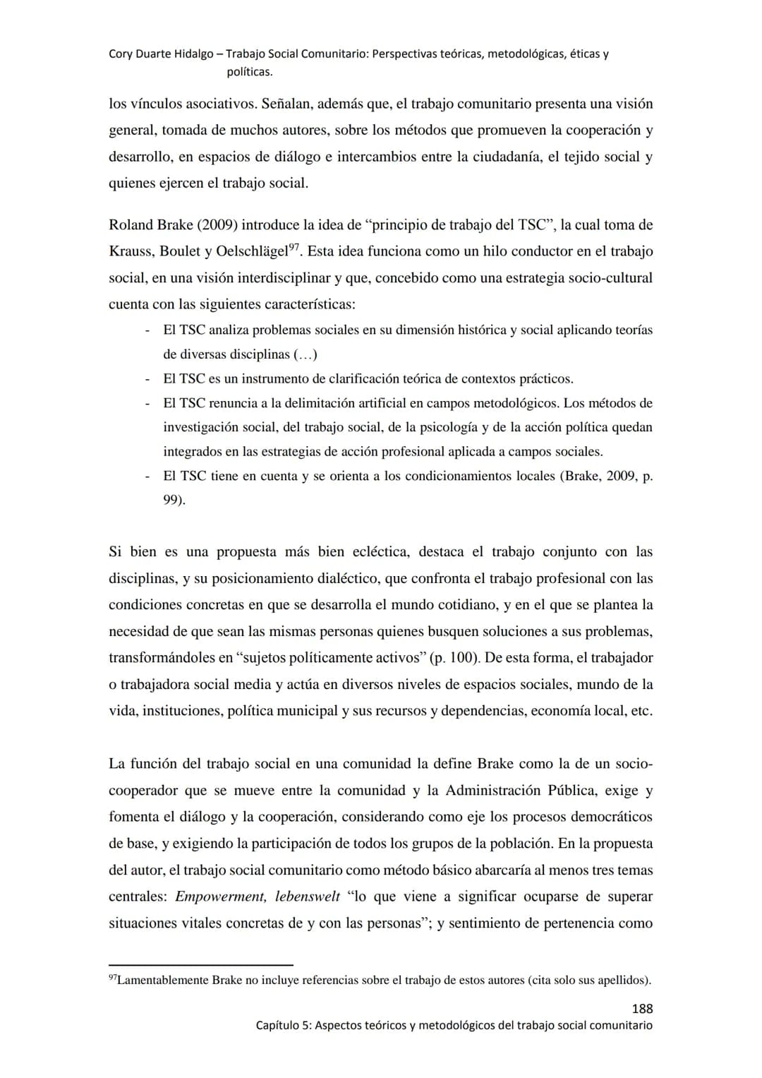 UNIVERSIDAD COMPLUTENSE DE MADRID
FACULTAD DE TRABAJO SOCIAL
Departamento de Trabajo Social y Servicios Sociales
W UNIVERSITAS
COMPLVTENSIS