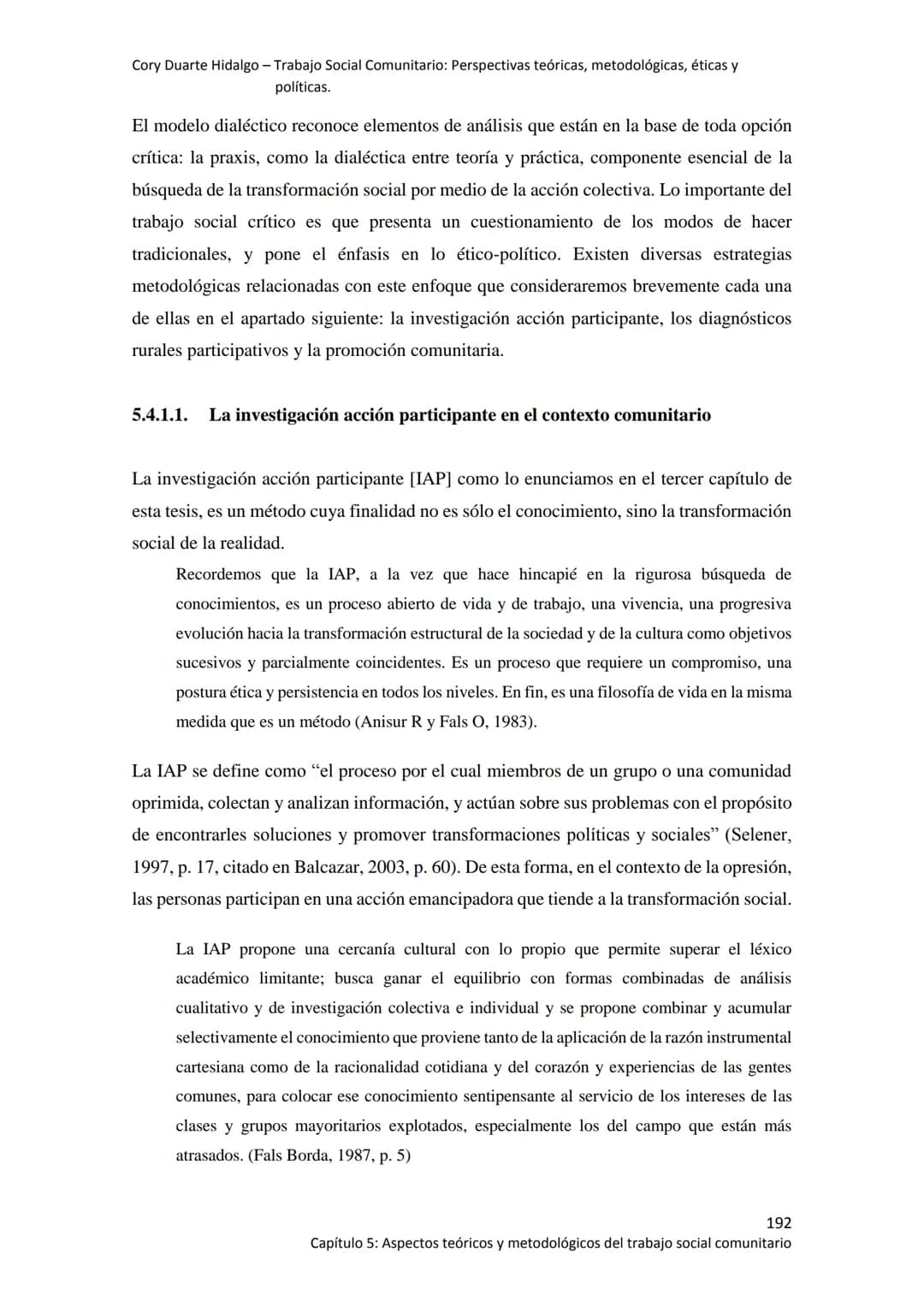UNIVERSIDAD COMPLUTENSE DE MADRID
FACULTAD DE TRABAJO SOCIAL
Departamento de Trabajo Social y Servicios Sociales
W UNIVERSITAS
COMPLVTENSIS