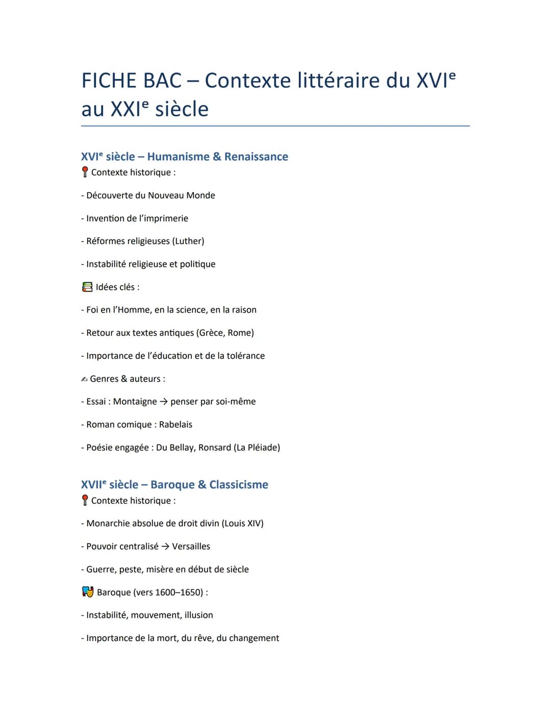 FICHE BAC - Contexte littéraire du XVIe
au XXIe siècle
XVIe siècle - Humanisme & Renaissance
Contexte historique :
- Découverte du Nouveau M