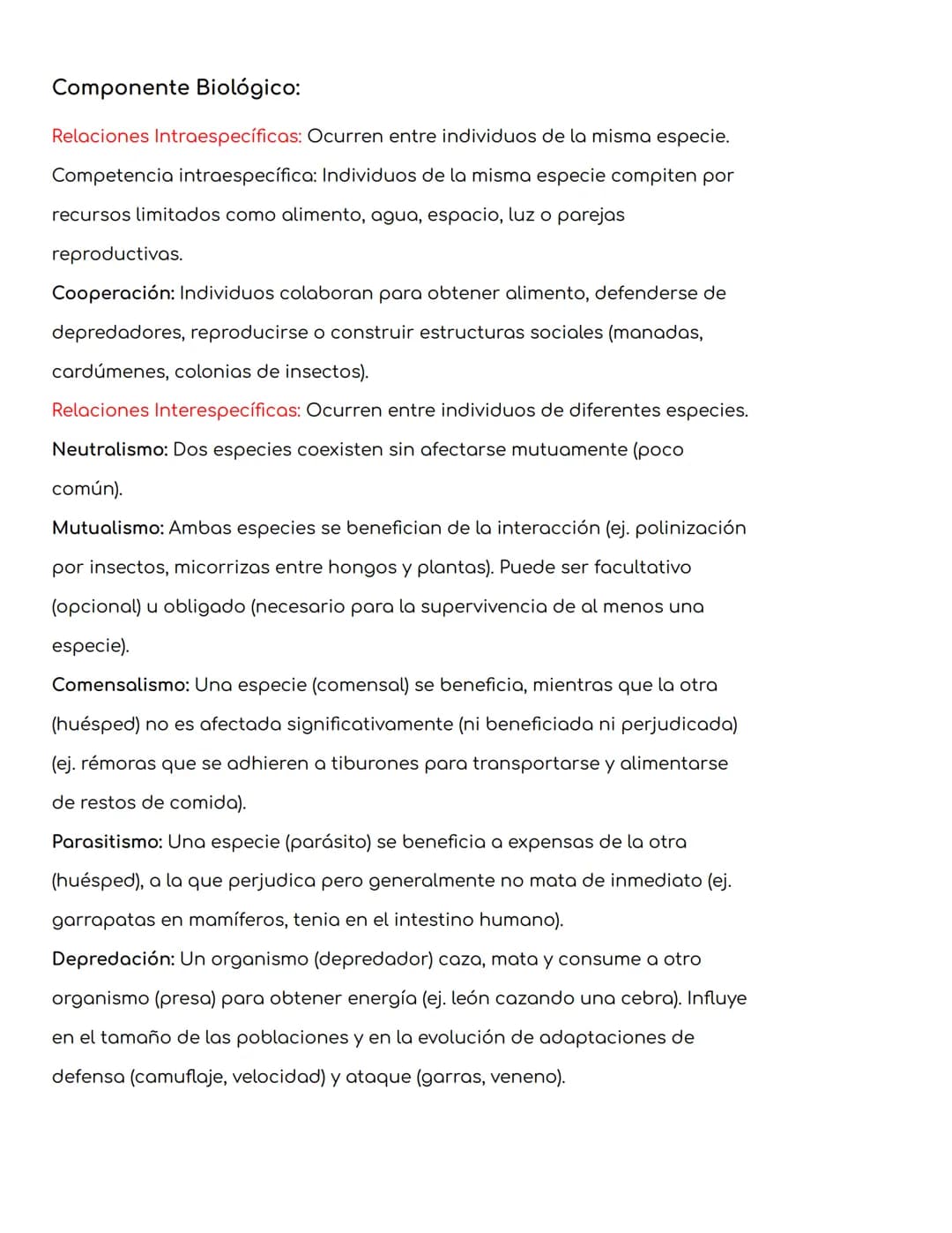 Componente Biológico:
Relaciones Intraespecíficas: Ocurren entre individuos de la misma especie.
Competencia intraespecífica: Individuos de