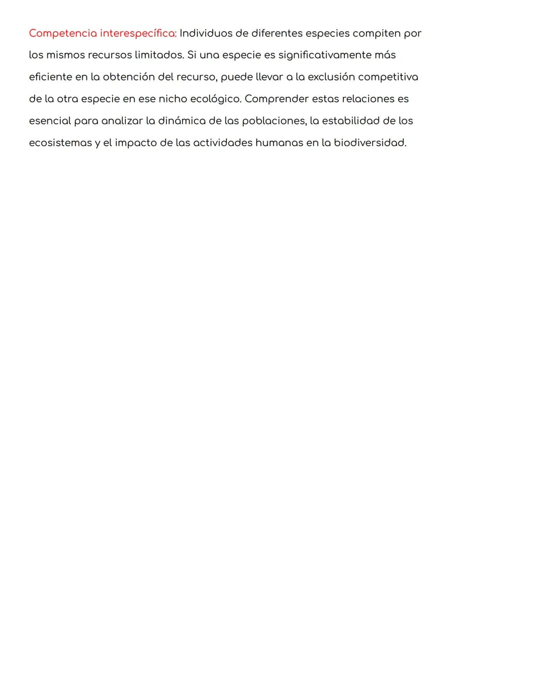 Componente Biológico:
Relaciones Intraespecíficas: Ocurren entre individuos de la misma especie.
Competencia intraespecífica: Individuos de