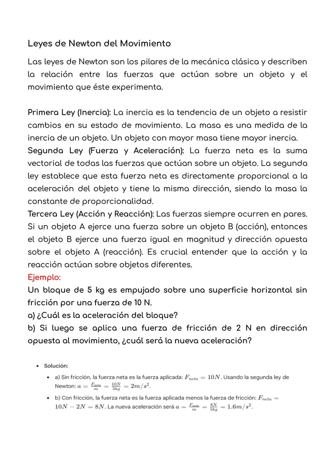 Leyes de Newton del Movimiento
Las leyes de Newton son los pilares de la mecánica clásica y describen
la relación entre las fuerzas que actú