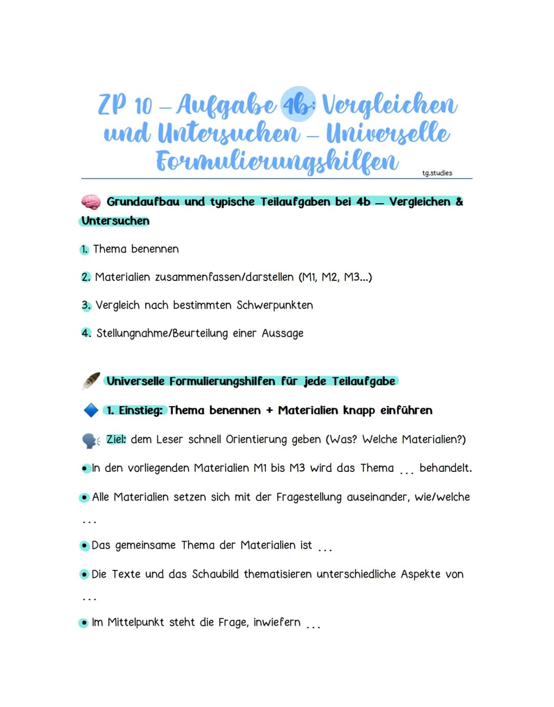 ZP 10 - Aufgabe 4b: Vergleichen
und Untersuchen - Universelle
Formulierungshilfen
tg.studies
Grundaufbau und typische Teilaufgaben bei 4b -