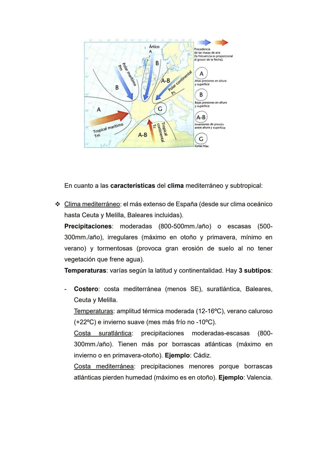 Tema 2 - El clima en España
• Temas (1, 2) y epígrafes (a, b, c) que nos pueden preguntar:
1) Dominios climáticos en España: clima oceánico