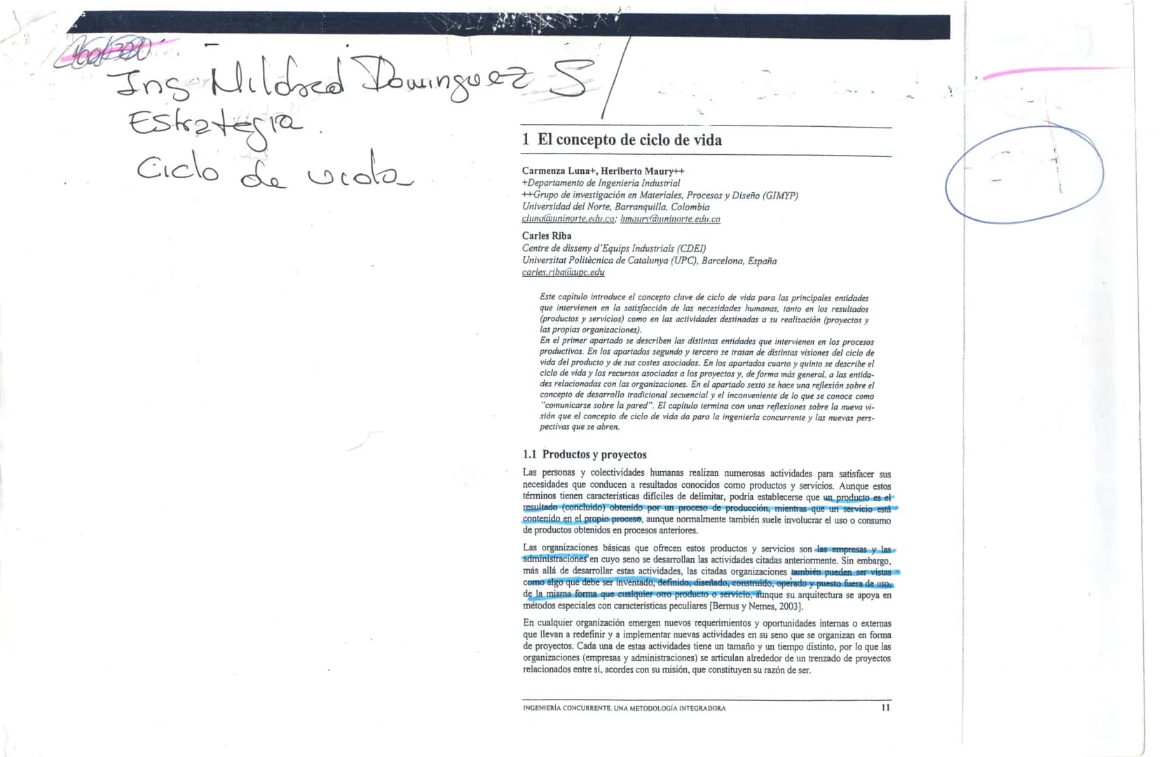 ## Ing. Mildred Dominguez S
## Estrategia
## Ciclo de vida
# 1 El concepto de ciclo de vida
Carmenza Luna+, Heriberto Maury++
+Departame
