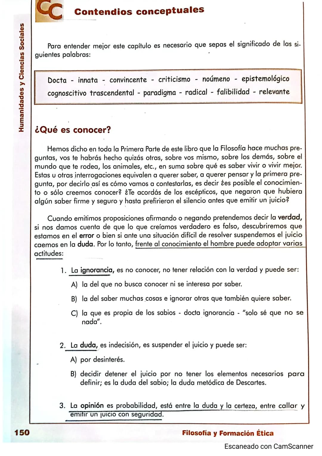 150
Humanidades y Ciencias Sociales
CC
Contendios conceptuales
Para entender mejor este capítulo es necesario que sepas el significado de la