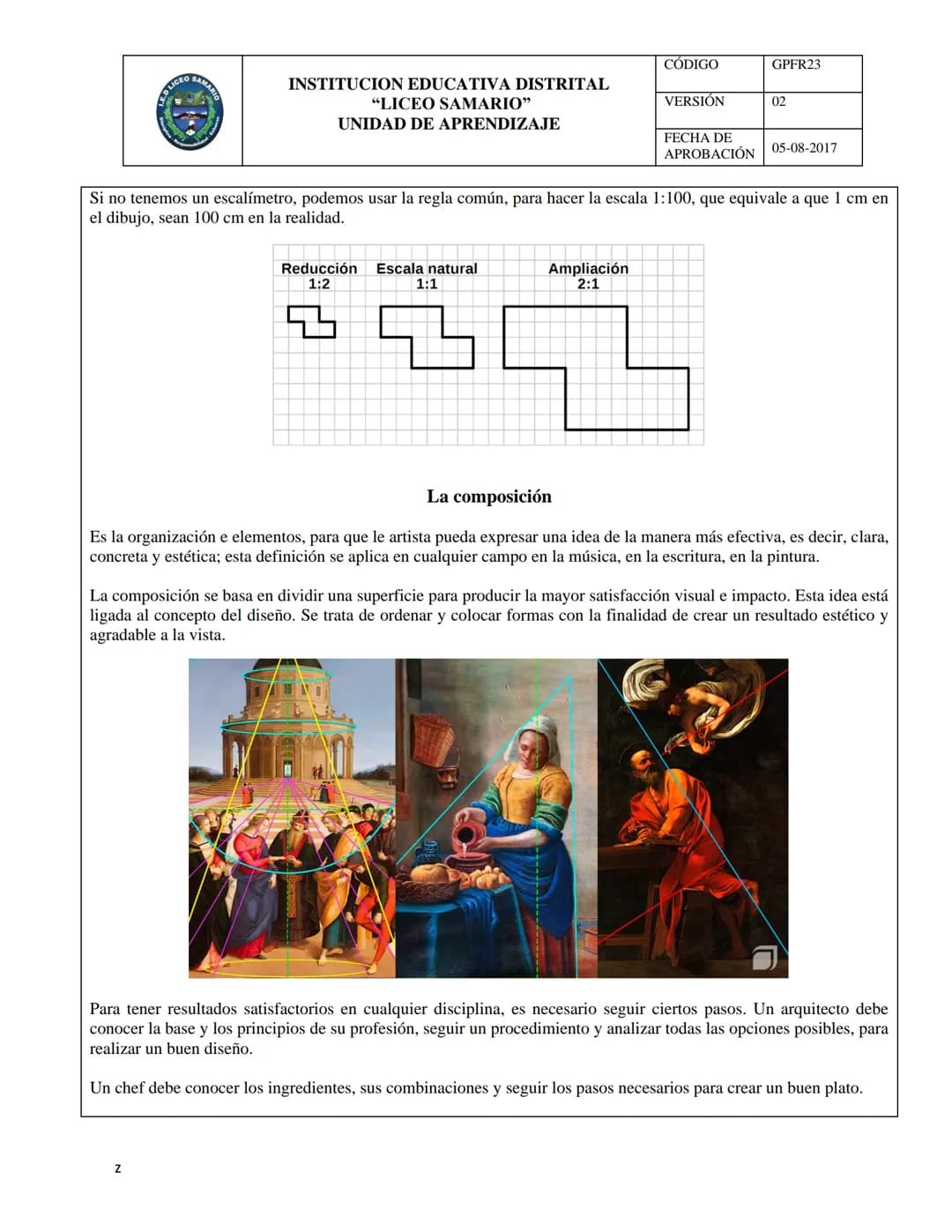 INSTITUCION EDUCATIVA DISTRITAL
"LICEO SAMARIO"
UNIDAD DE APRENDIZAJE
CODIGO GPFR23
VERSIÓN 02
FECHA DE
APROBACIÓN 05-08-2017
ÁREA: Educació