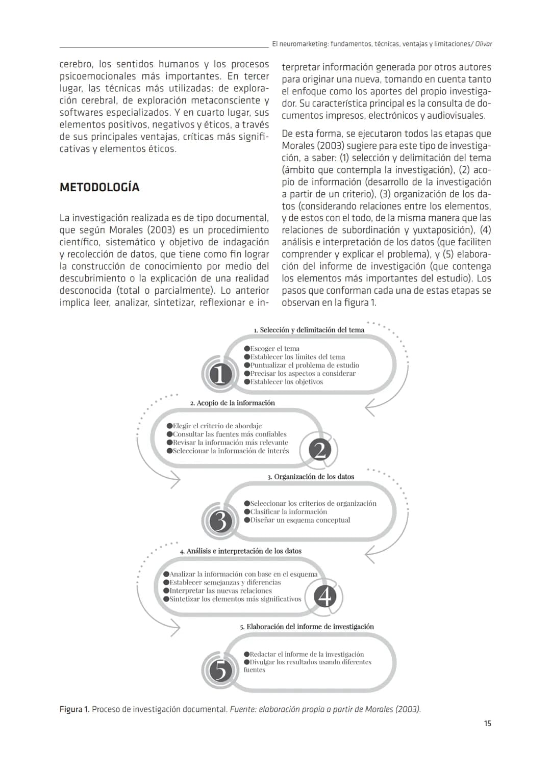 R.A.N. Vol. 9 (1) 2023
ran.udec.cl
Revisión de Literatura
RAN
El neuromarketing: fundamentos, técnicas, ventajas y
limitaciones
Neuromarketi