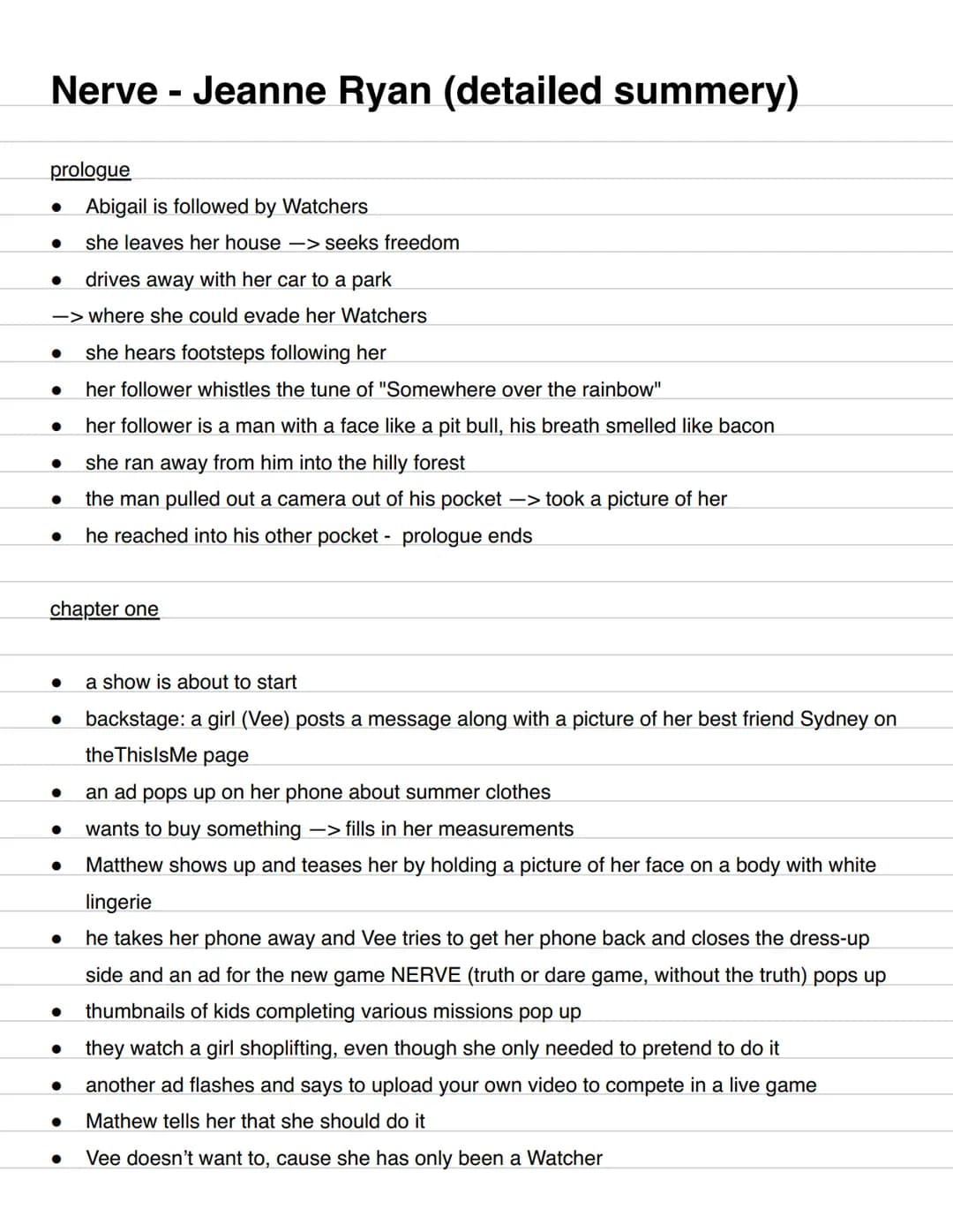 Nerve - Jeanne Ryan (detailed summery)
prologue
- Abigail is followed by Watchers
- she leaves her house -> seeks freedom
- drives away with