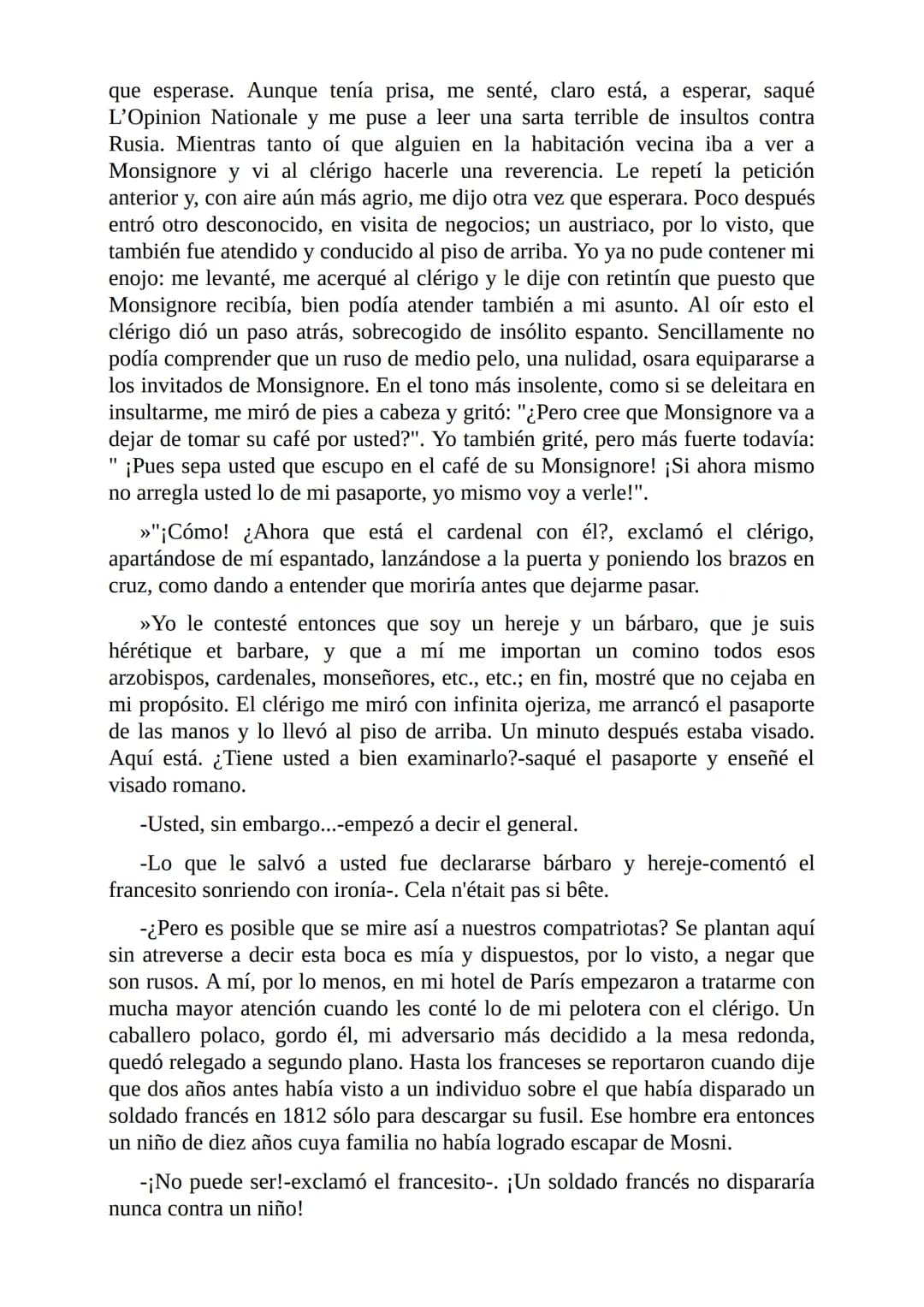 El Jugador
Por
Fiódor Dostoievski
Freeeditorial # Capítulo 1
Por fin he regresado al cabo de quince días de ausencia. Tres hace ya que n