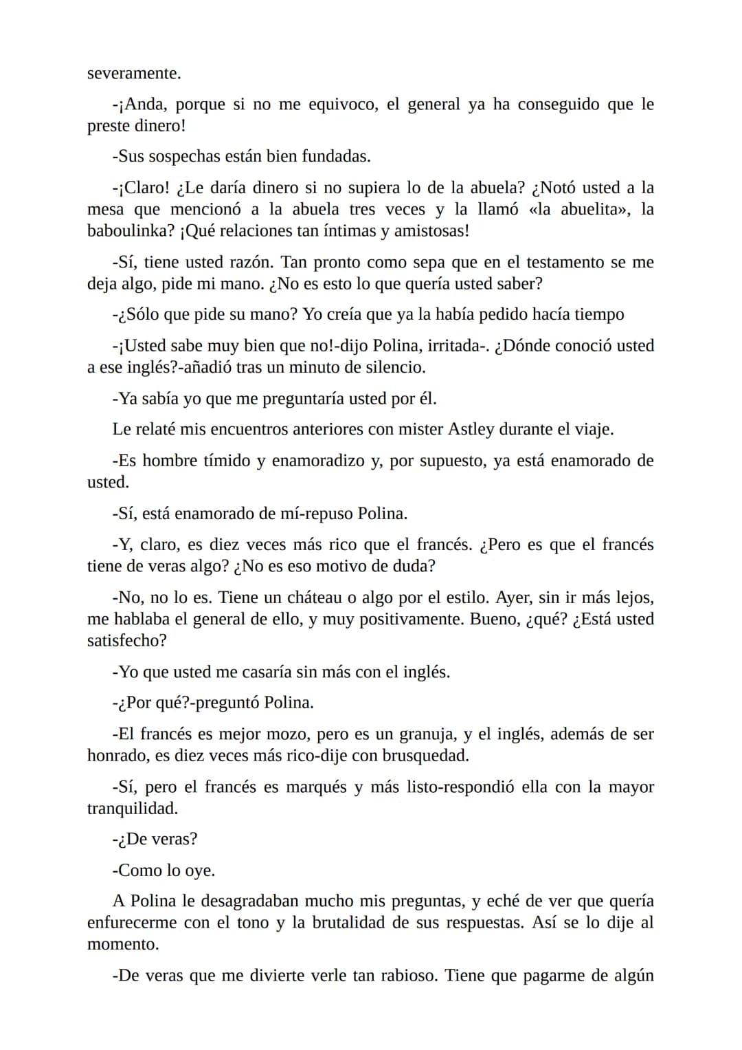 El Jugador
Por
Fiódor Dostoievski
Freeeditorial # Capítulo 1
Por fin he regresado al cabo de quince días de ausencia. Tres hace ya que n