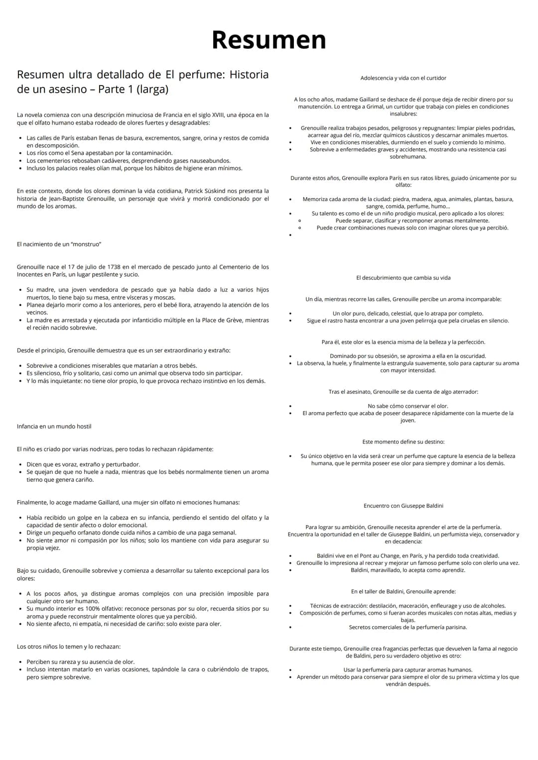 Resumen
Resumen ultra detallado de El perfume: Historia
de un asesino - Parte 1 (larga)
La novela comienza con una descripción minuciosa de