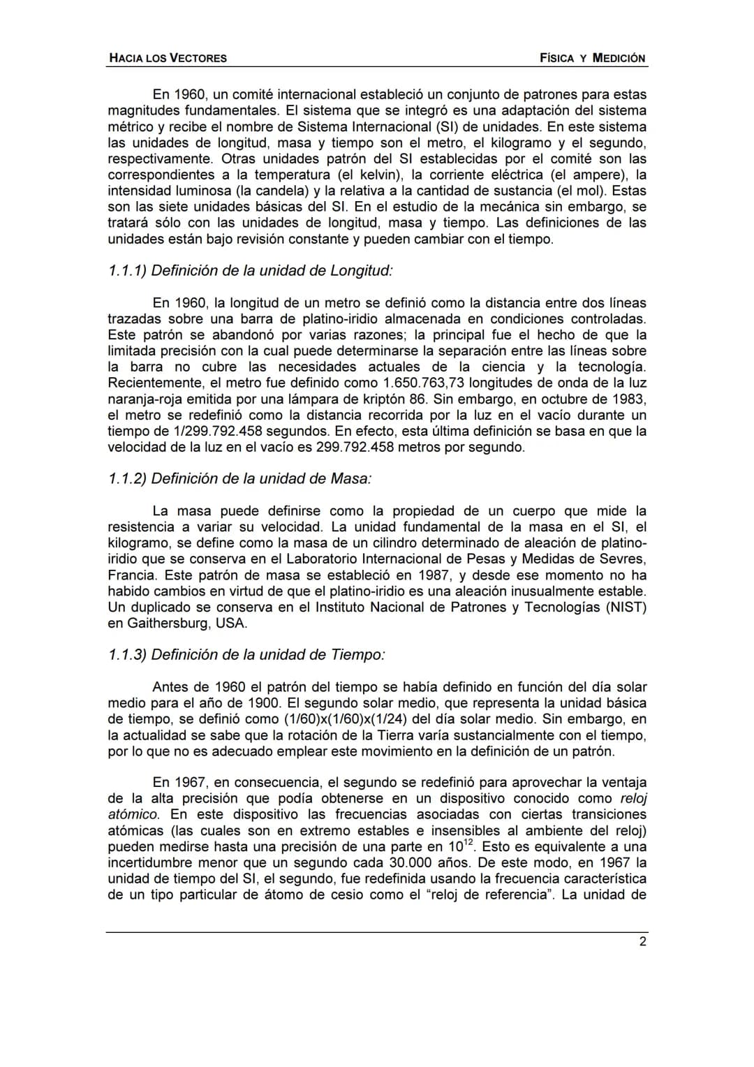 HACIA LOS
VECTORES
UN CURSO PREPARATORIO PARA
FÍSICA UNIVERSITARIA
FACULTAD DE INGENIERÍA
UNIVERSIDAD NACIONAL DE ENTRE RÍOS
JOSÉ DI PAOLO H