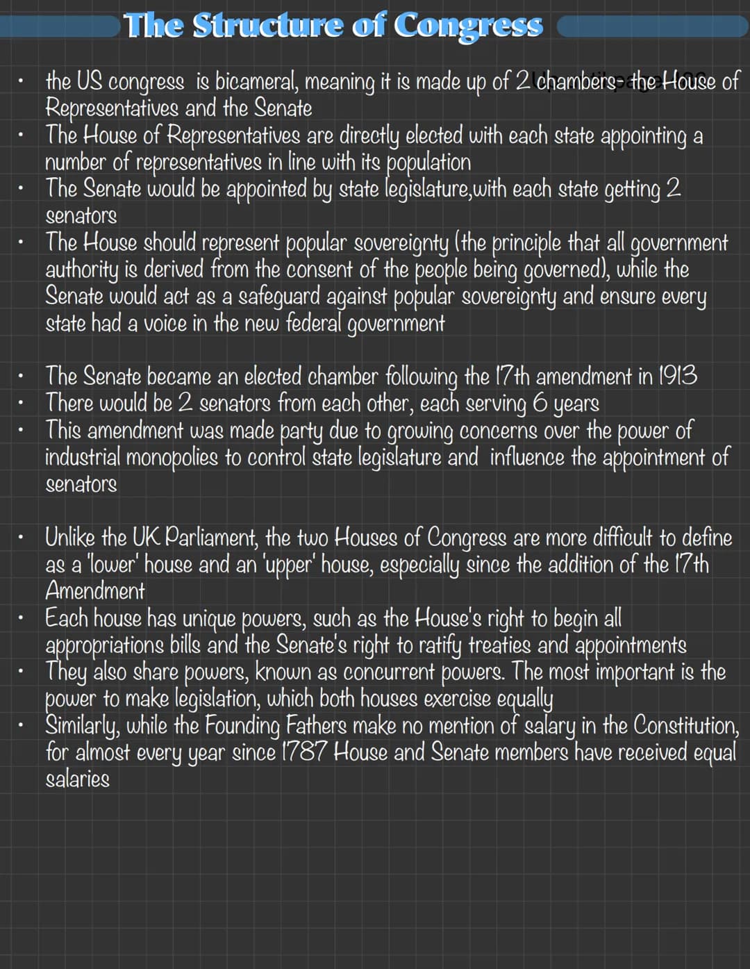 The Structure of Congress
- the US congress is bicameral, meaning it is made up of 2 chambers- the House of Representatives and the Senate
-