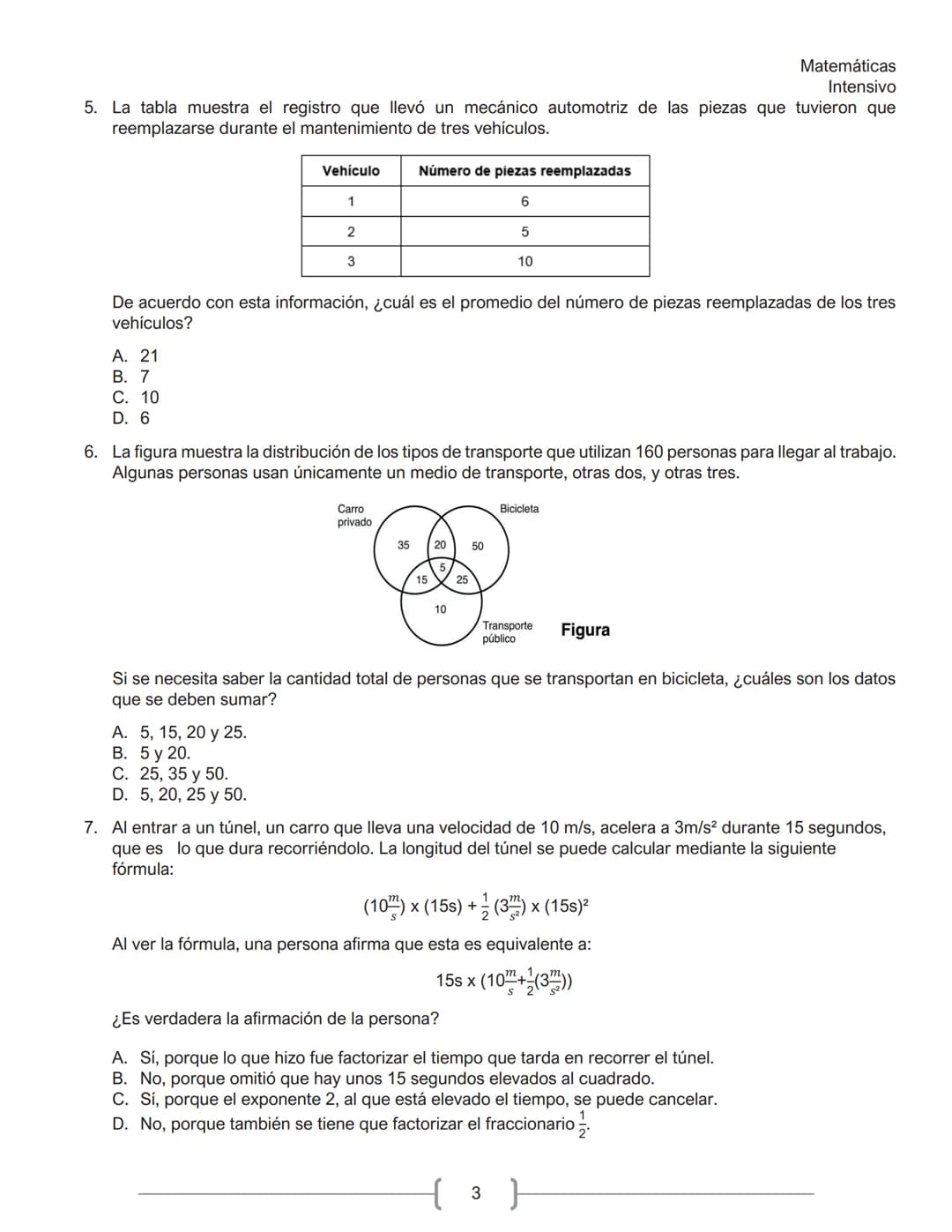 Matemáticas
Intensivo
MATEMÁTICAS
1. La tabla muestra la cantidad de personas contagiadas de un virus en un pequeño hospital, según su
rango