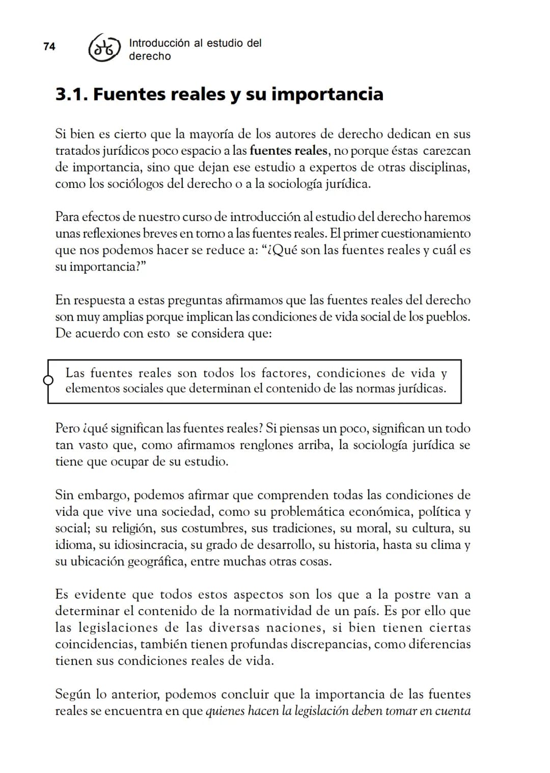 Las fuentes del derecho
Objetivos
Al finalizar la unidad, el alumno:
* Identificará cuáles son las fuentes del derecho.
* Describirá el pr