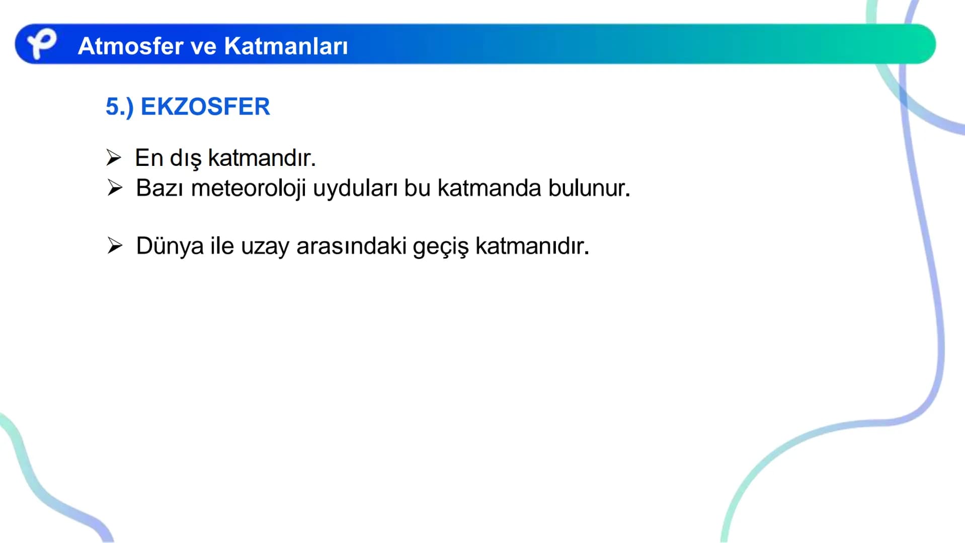 COĞRAFYA
İKLİM BİLGİSİ # İKLİM ELEMANLARI:
- Sıcaklık
- Nemlilik ve Yağış
- Basınç
- Rüzgarlar ## Atmosfer ve Katmanları
Azot (%78)
Oksije
