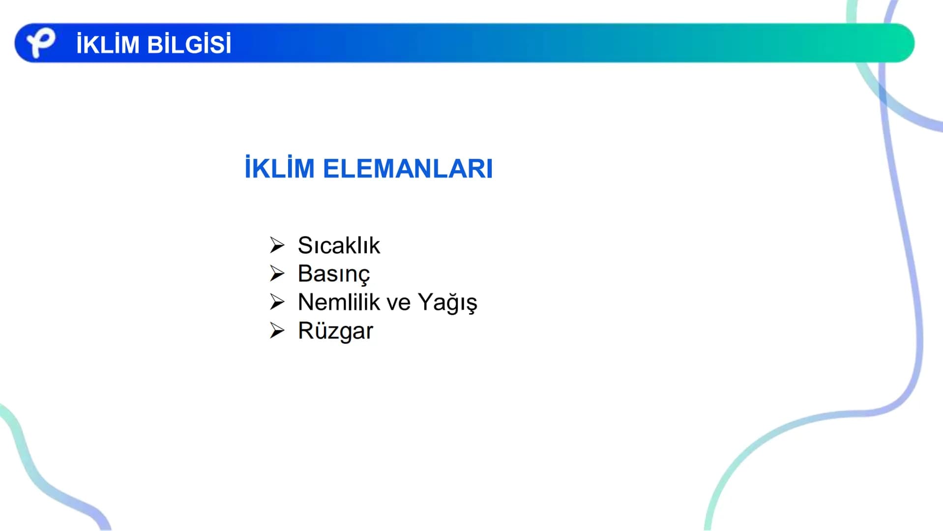 COĞRAFYA
İKLİM BİLGİSİ # İKLİM ELEMANLARI:
- Sıcaklık
- Nemlilik ve Yağış
- Basınç
- Rüzgarlar ## Atmosfer ve Katmanları
Azot (%78)
Oksije