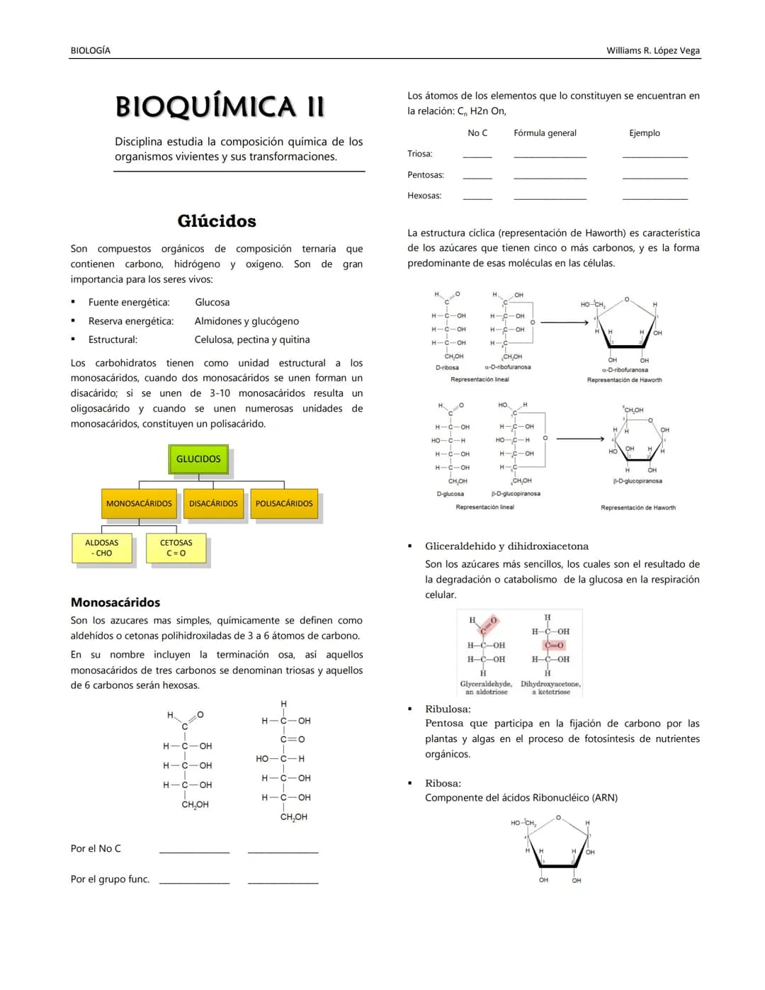 BIOLOGÍA
Williams R. López Vega
BIOQUÍMICA II
Disciplina estudia la composición química de los
organismos vivientes y sus transformaciones.