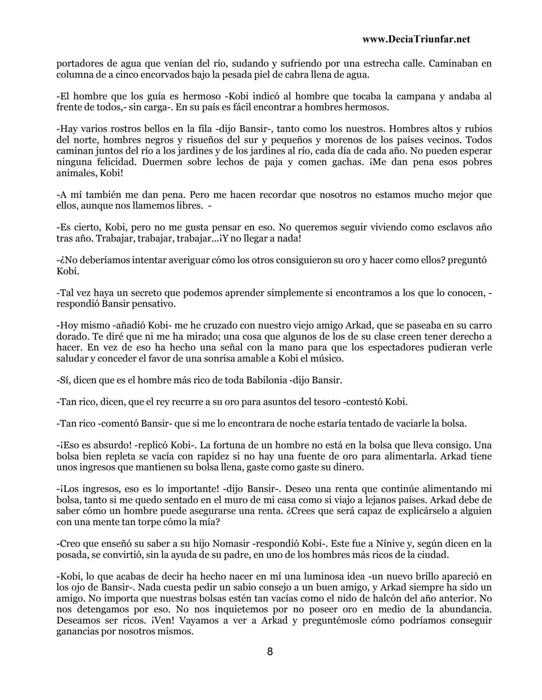 George S.
Clason
El hombre
Más rico de
Babilonia
www.DecidaTriunfar.net
G-libro
¡Regala
este
e-libro!
Enviało por
email a amigos,
filiares,