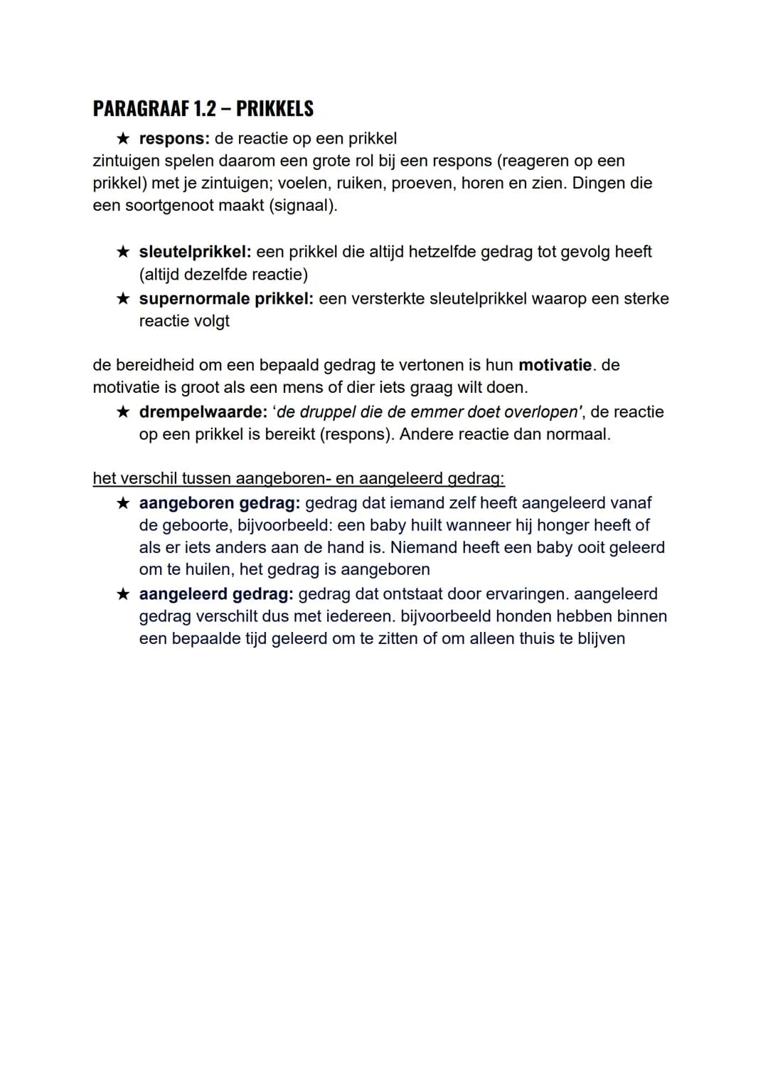 BIOLOGIE SAMENVATTING H1 EN H2
PARAGRAAF 1.1 - COMMUNICATIE
★ gedrag: alles wat een mens of dier doet of nalaat (niet doet)
★ signaal: een p