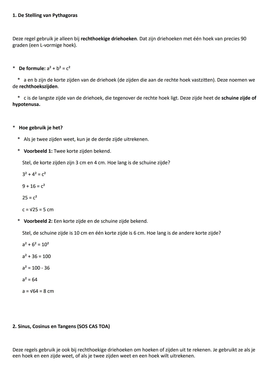 # 1. De Stelling van Pythagoras
Deze regel gebruik je alleen bij rechthoekige driehoeken. Dat zijn driehoeken met één hoek van precies 90
g