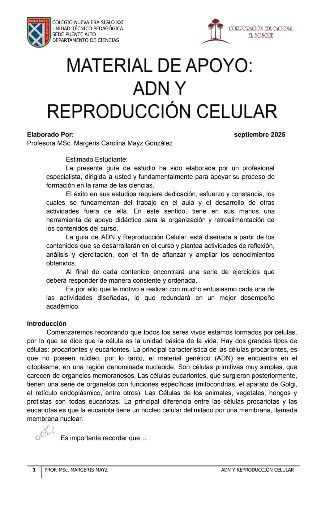 COLEGIO NUEVA ERA SIGLO XXI
UNIDAD TÉCNICO PEDAGÓGICA
SEDE PUENTE ALTO
DEPARTAMENTO DE CIENCIAS
CORPORACIÓN EDUCACIONAL
EL BOSQUE
# MATERI