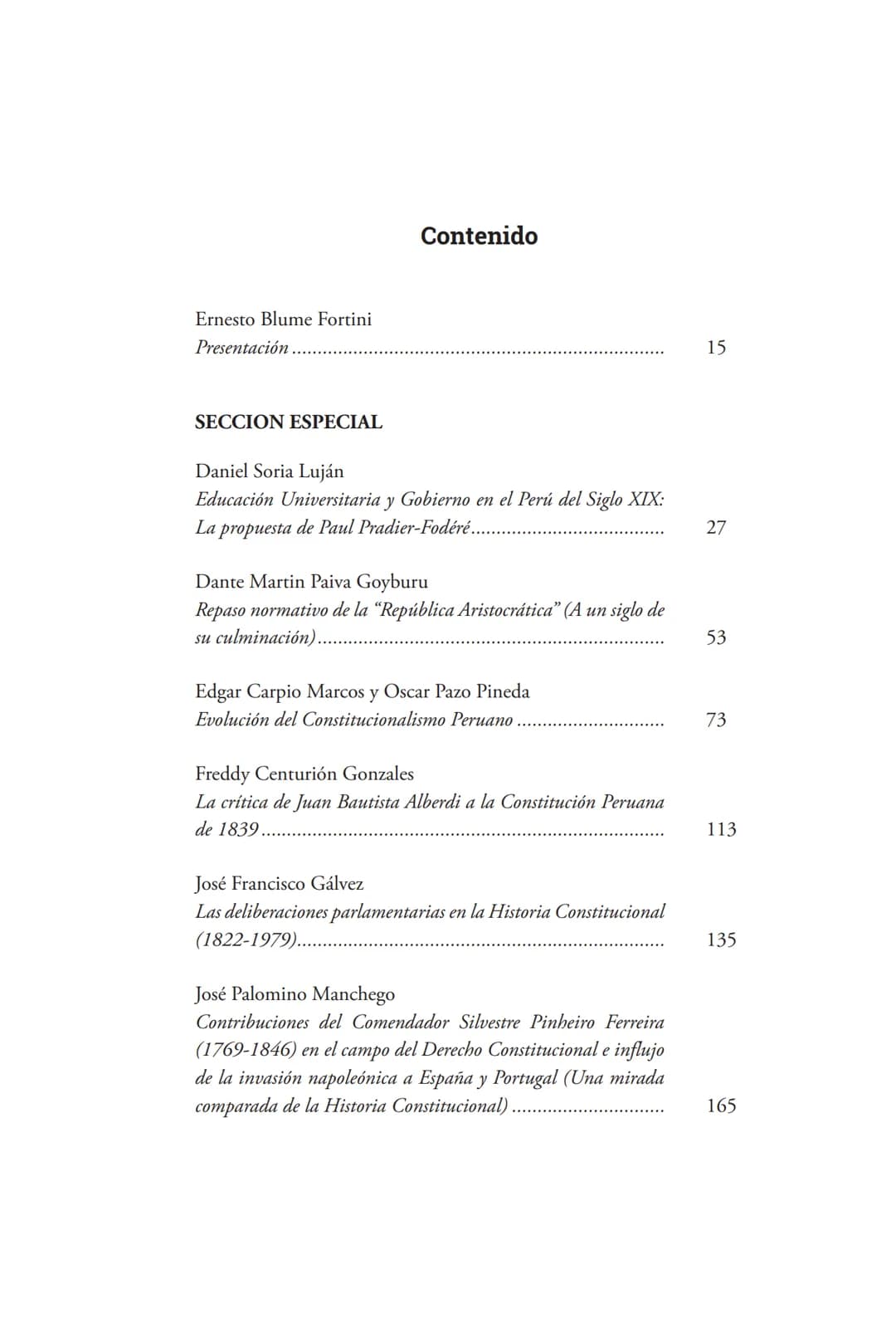 REVISTA PERUANA
DE DERECHO CONSTITUCIONAL
HISTORIA CONSTITUCIONAL
CENTRO DE ESTUDIOS CONSTITUCIONALES
TRIBUNAL CONSTITUCIONAL DEL PERÚ M