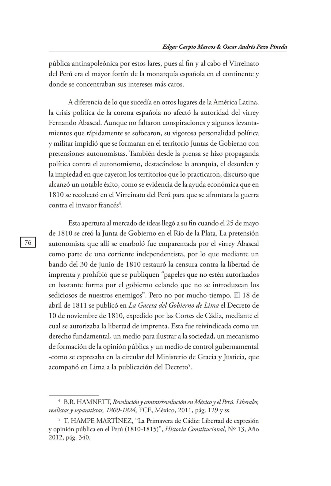 REVISTA PERUANA
DE DERECHO CONSTITUCIONAL
HISTORIA CONSTITUCIONAL
CENTRO DE ESTUDIOS CONSTITUCIONALES
TRIBUNAL CONSTITUCIONAL DEL PERÚ M